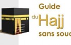 Hajj 2012 : Informations à destination des pèlerins se rendant à la Mecque